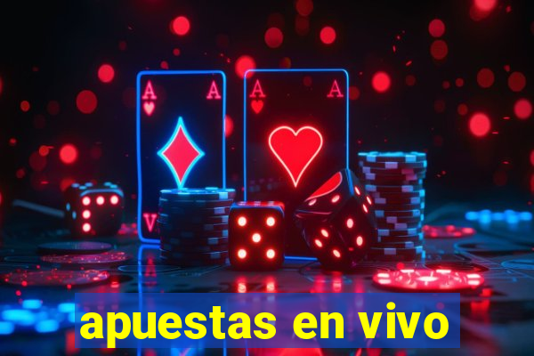 apuestas en vivo