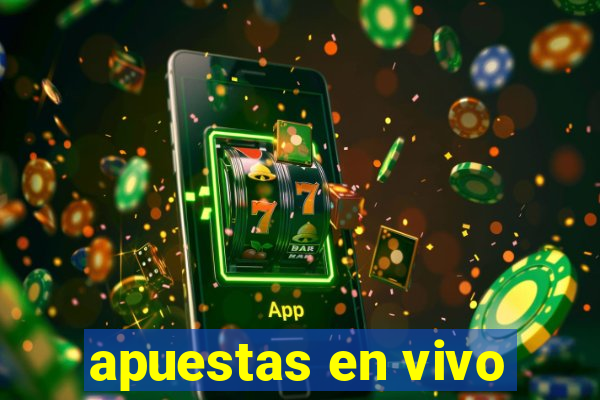 apuestas en vivo