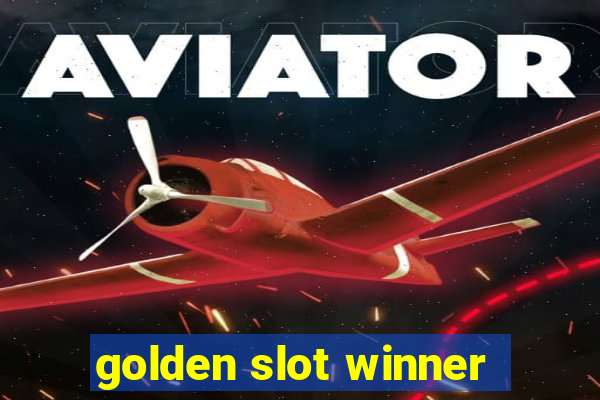 golden slot winner