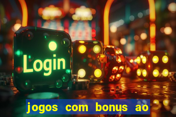 jogos com bonus ao se cadastrar