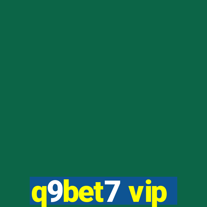 q9bet7 vip