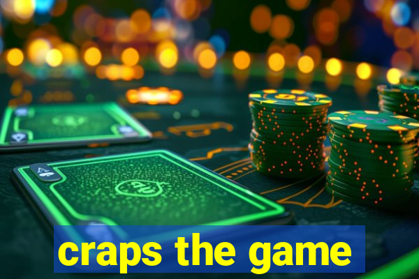 craps the game