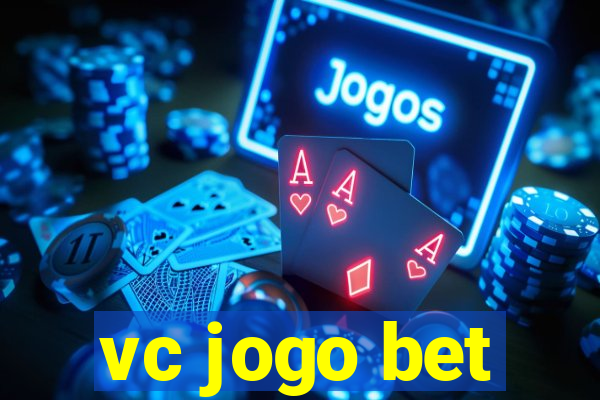 vc jogo bet