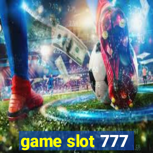 game slot 777