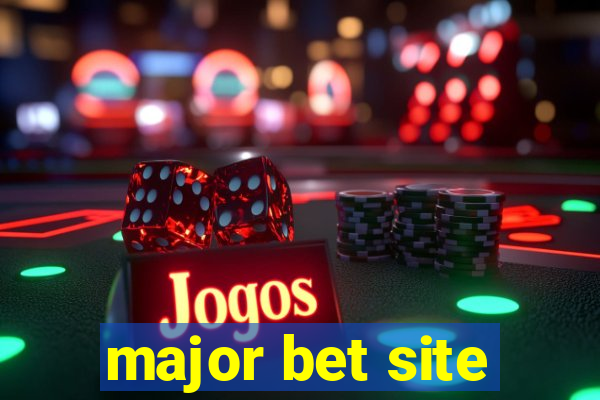 major bet site