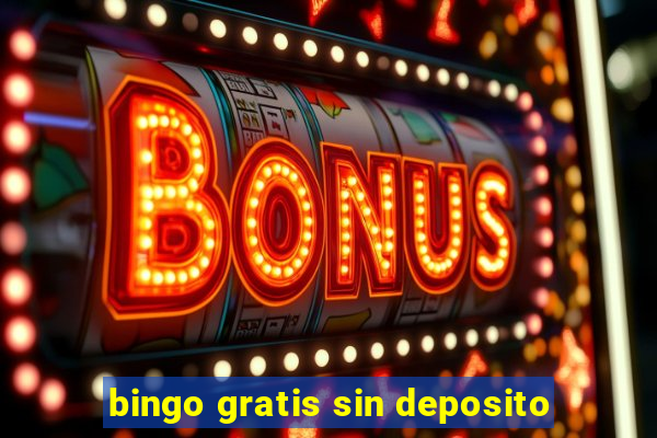 bingo gratis sin deposito