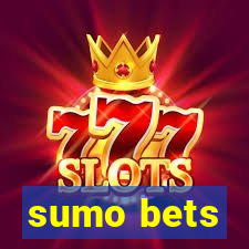 sumo bets