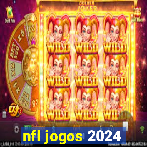 nfl jogos 2024