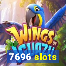 7696 slots