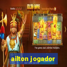 ailton jogador