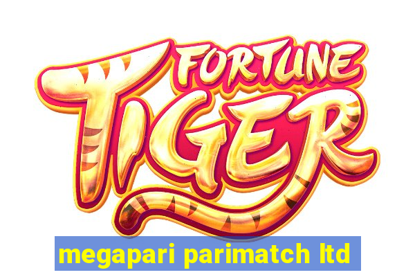 megapari parimatch ltd