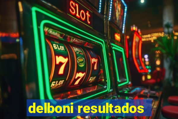 delboni resultados