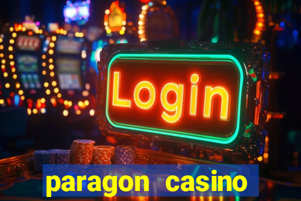 paragon casino resort in marksville