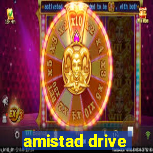 amistad drive