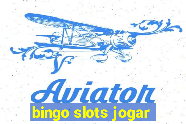 bingo slots jogar