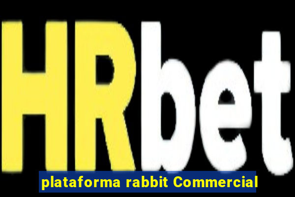 plataforma rabbit Commercial