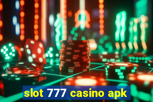 slot 777 casino apk