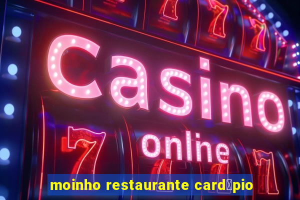 moinho restaurante card谩pio