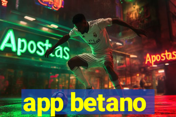 app betano