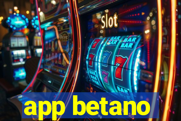 app betano