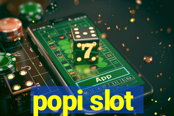 popi slot