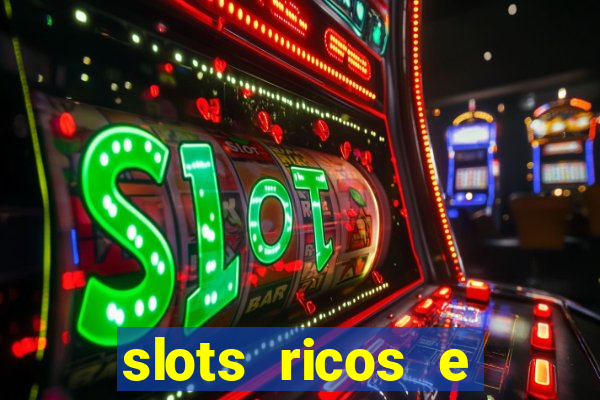 slots ricos e crash paga mesmo