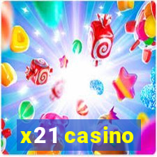 x21 casino