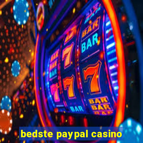 bedste paypal casino