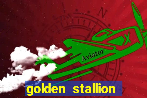 golden stallion slot free play