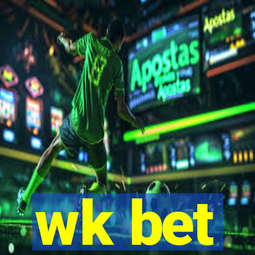 wk bet