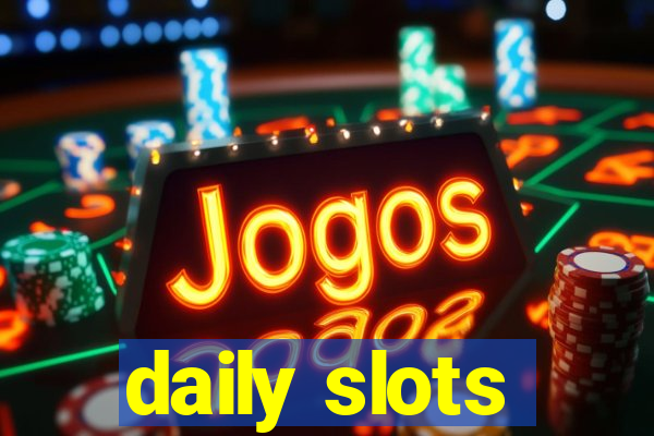 daily slots