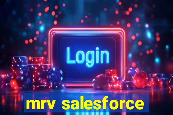 mrv salesforce