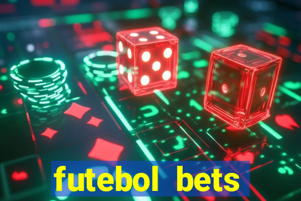 futebol bets apostando com vc