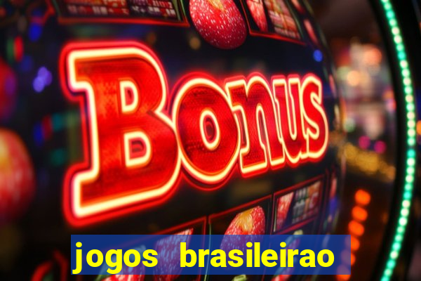 jogos brasileirao serie b hoje