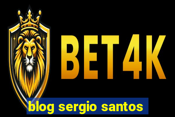 blog sergio santos