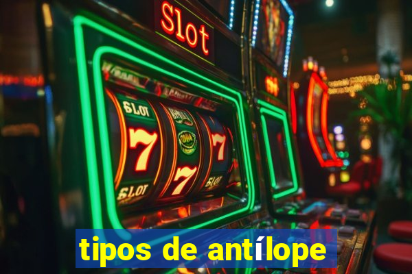 tipos de antílope