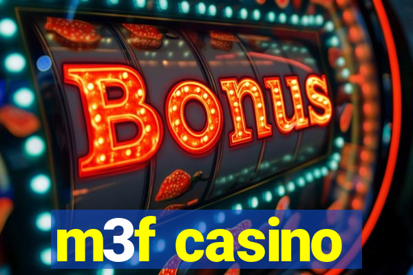 m3f casino