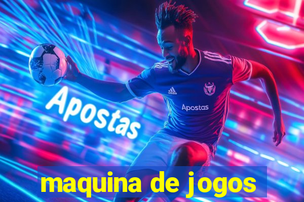 maquina de jogos