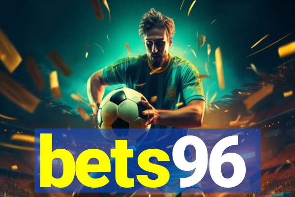 bets96