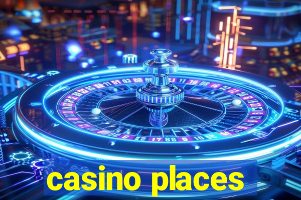 casino places