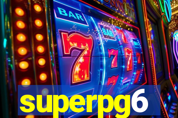 superpg6