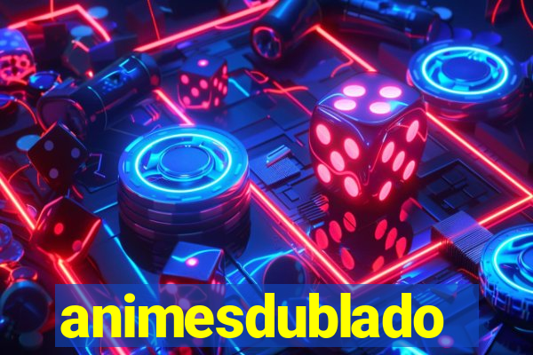 animesdublado