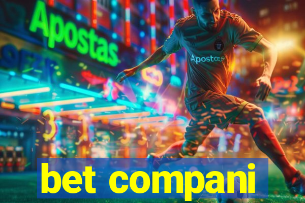 bet compani