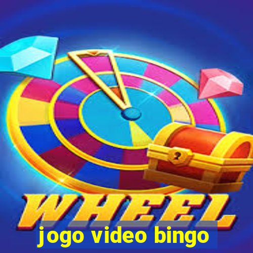 jogo video bingo