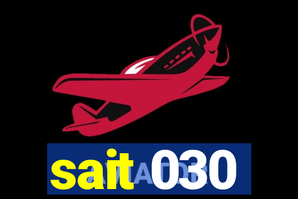 sait 030