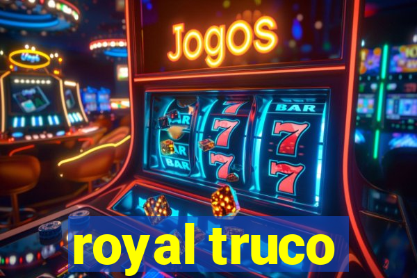 royal truco