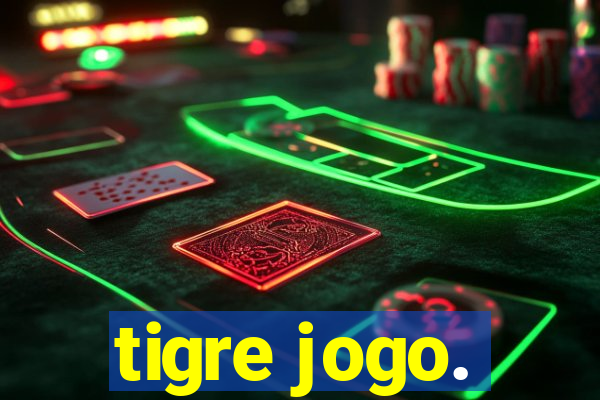 tigre jogo.