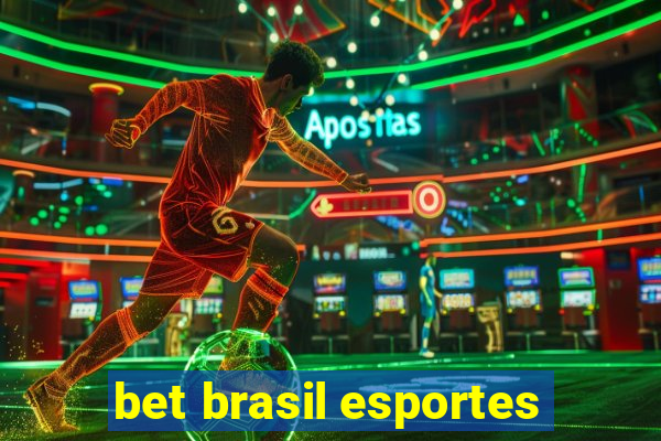 bet brasil esportes