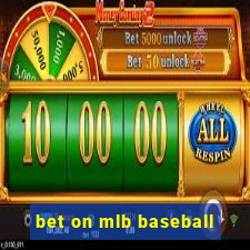 bet on mlb baseball