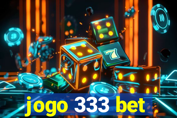 jogo 333 bet